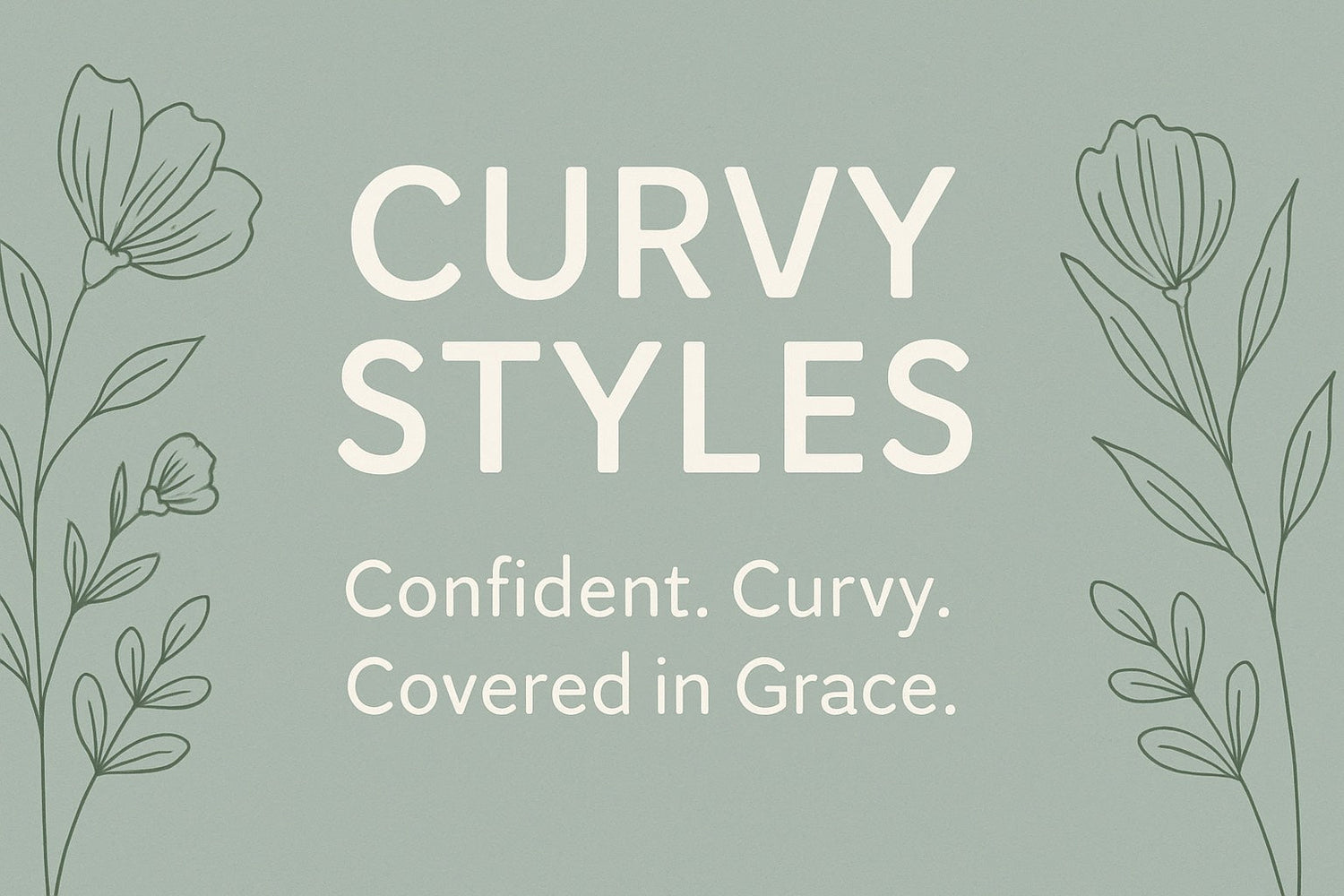 Curvy Styles